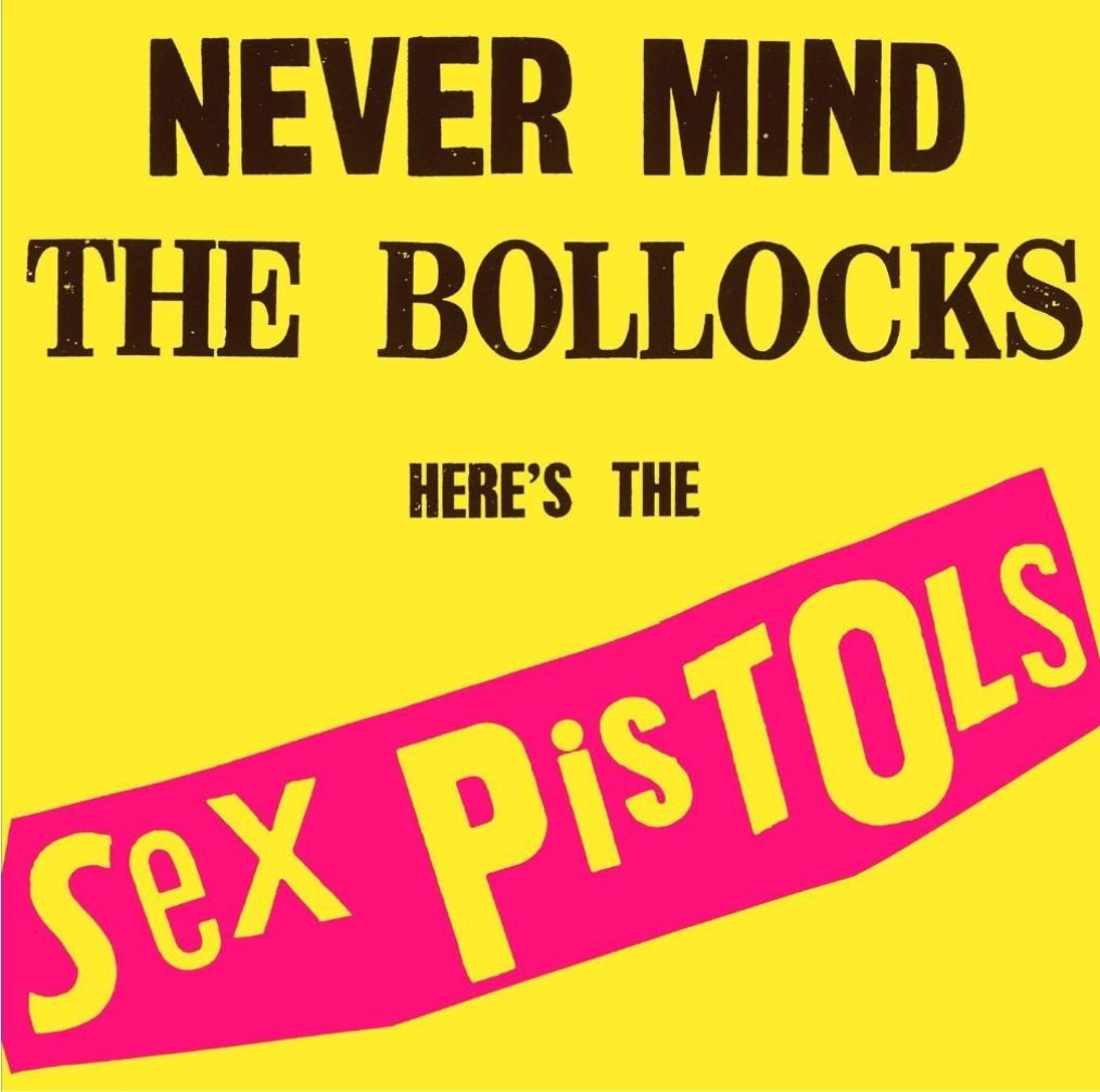 Sex Pistols Never Mind the Bollocks