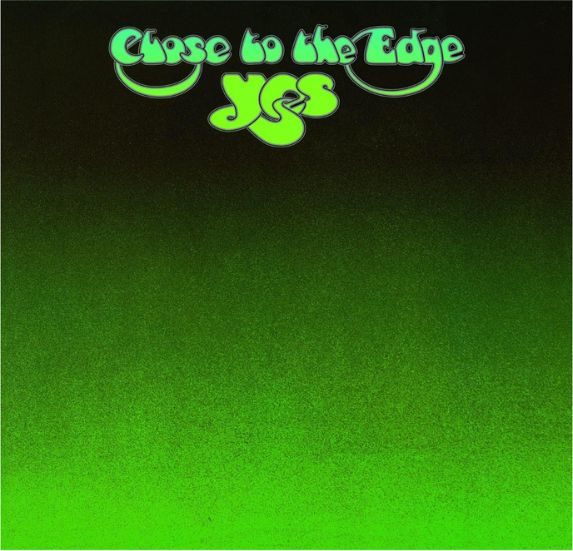 Yes - Close to the Edge