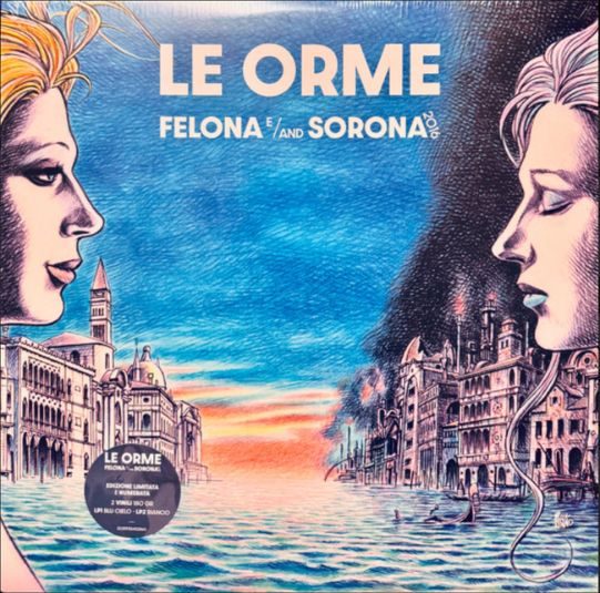 Le Orme Felona e Sorona