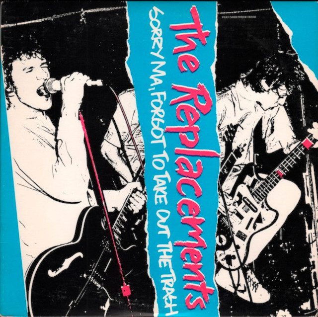 Replacements – Sorry Ma... album cover