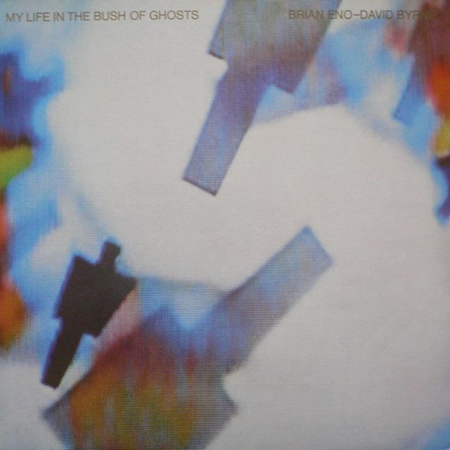 Brian Eno and David Byrne – My Life In The Bush Of Ghosts album cover