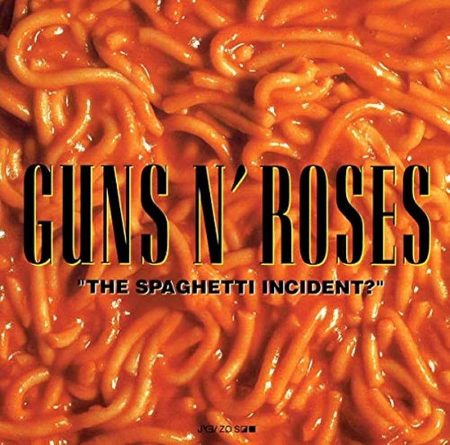 Guns n Roses Spaghetti Incident
