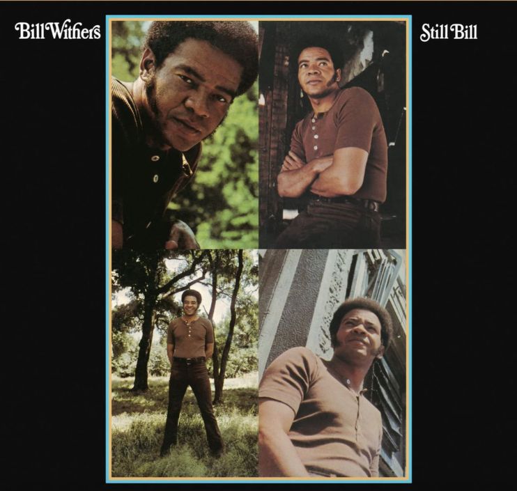 Bill Withers - Still Bill