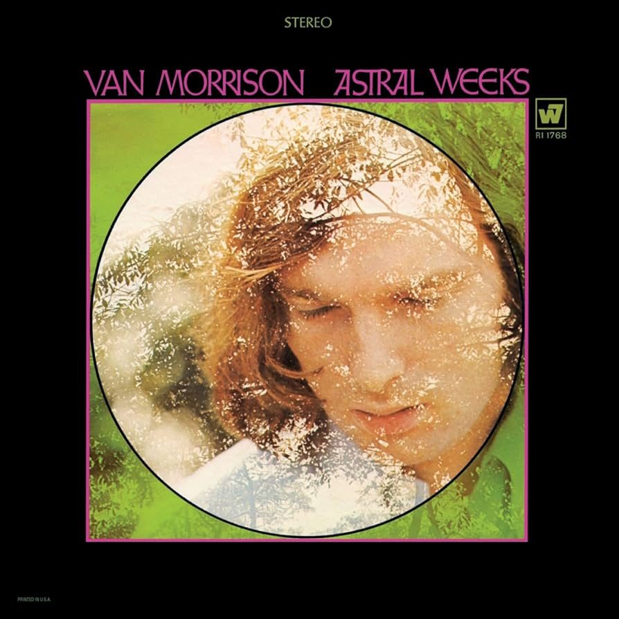 Van Morrison Astral Weeks 