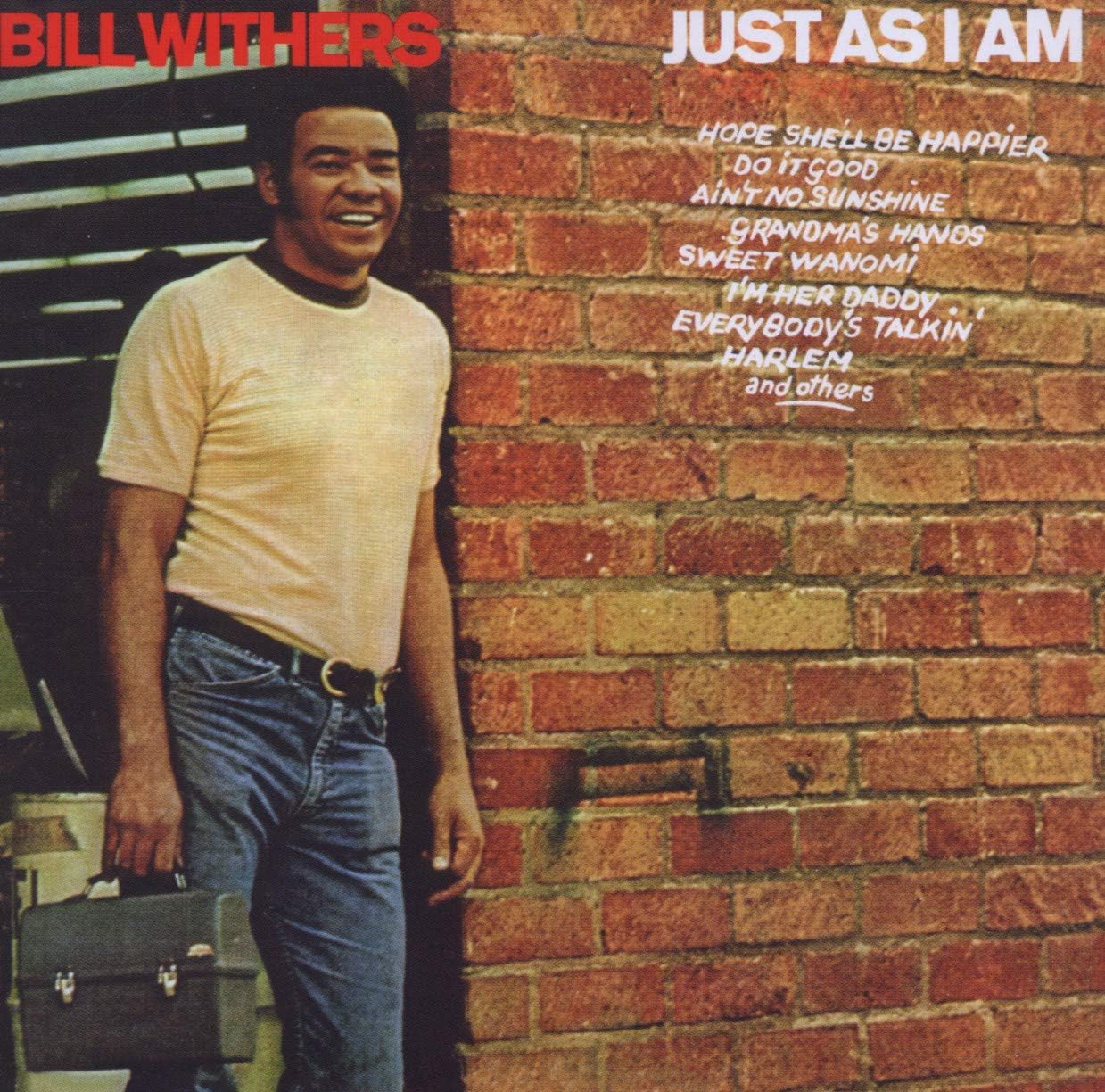 Bill Withers Just As I Am