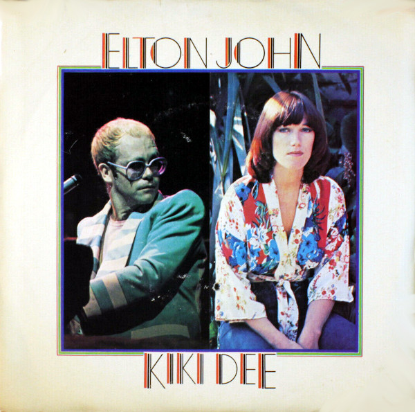 Elton John Kiki Dee Don't Go Breaking My Heart