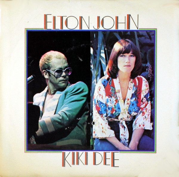 Elton John Kiki Dee Don't Go Breaking My Heart