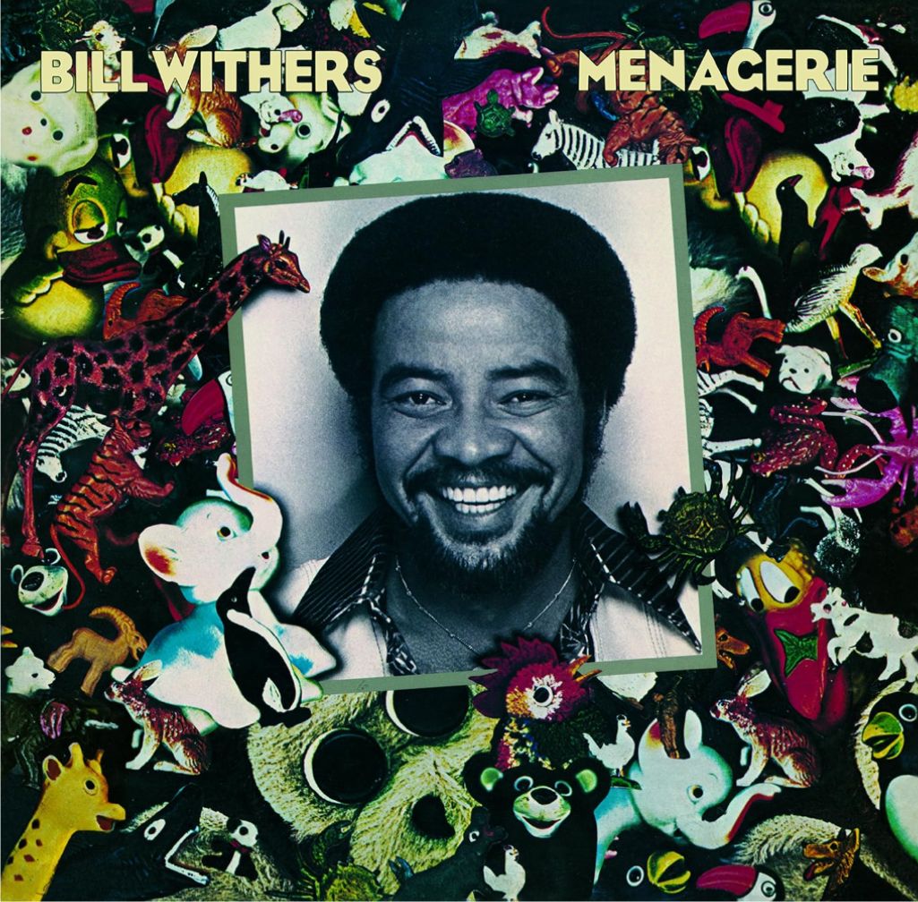 Bill Withers - Menagerie