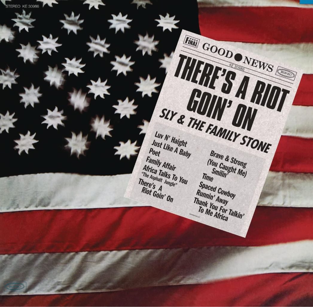 Sly and the Family Stone - There's a Riot Goin' On