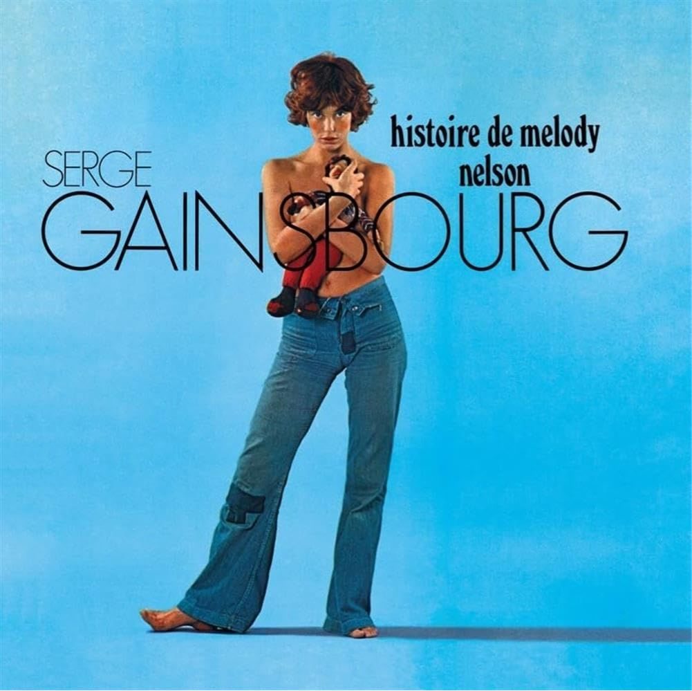 Serge Gainsbourg Histoire de Melody Nelson